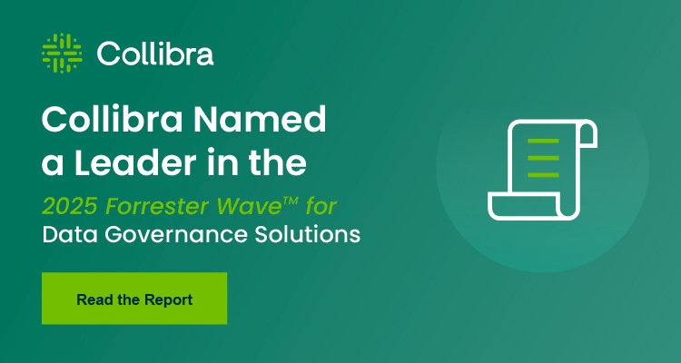 Collibra Named a Leader in the 2025 Forrester Wave for Data Governance Solutions