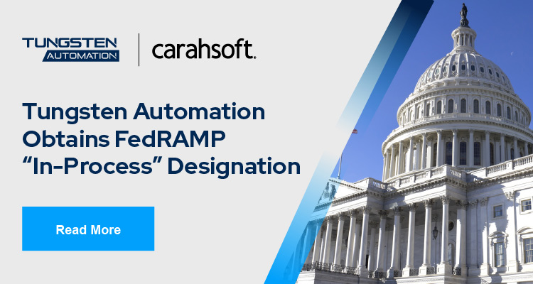 Tungsten Automation Obtains FedRAMP “In-Process” Designation