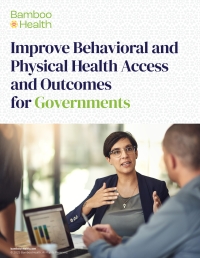 Improve Behavioral and Physical Health Access and Outcomes for Governments