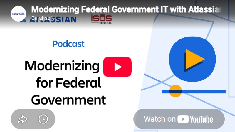 Modernizing Federal Government IT with Atlassian and Isos Technology