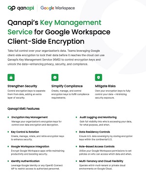 Qanapi Key Management Services for Google Workspace Client-Side Encryption