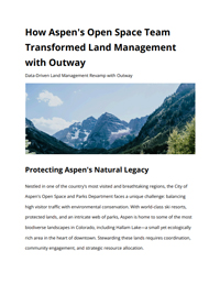 How Aspen's Open Space Team Transformed Land Management with Outway