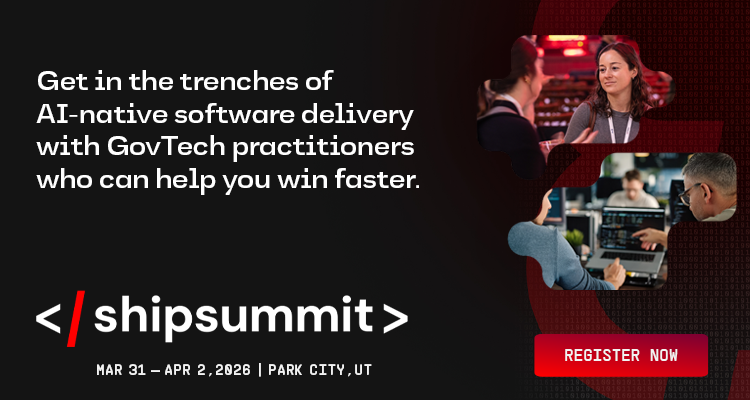 Get in the trenches of AI-native software delivery with GovTech practitioners who can help you win faster - Event Banner 