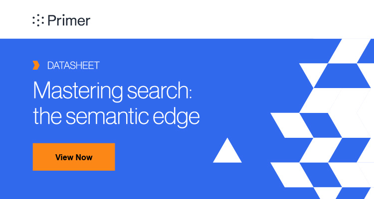 Mastering Search: the Semantic Edge