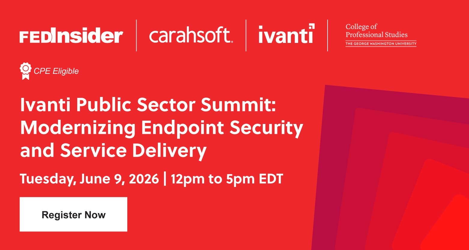 Ivanti Public Sector Summit: Modernizing Endpoint Security and Service Delivery Event Banner