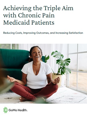 Achieving the Triple Aim with Chronic Pain Medicaid Patients