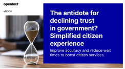 The antidote for declining trust in government? Simplified citizen experience