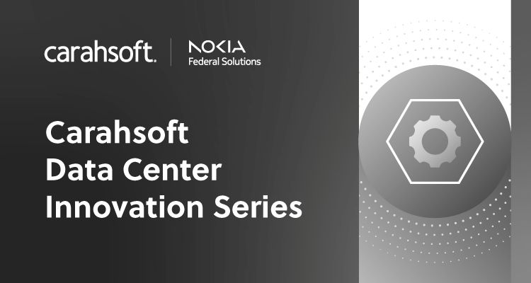 Carahsoft Data Center Innovation Series