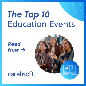 Carahsoft Top 10 Education Events