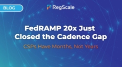 FedRAMP 20x Just Closed the Cadence Gap. CSPs Have Months, Not Years.