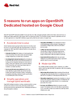 5 reasons to run apps on OpenShift Dedicated hosted on Google Cloud