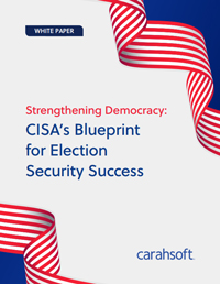 Strengthening Democracy: CISA's Blueprint for Election Security Success