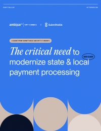 The Critical Need to Modernize State & Local Payment Processing