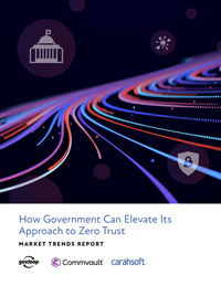 MARKET TRENDS REPORT: How Government Can Elevate Its Approach to Zero Trust