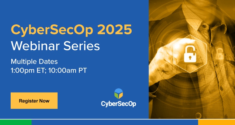 CyberSecOp 2025 Webinar Series Event Banner