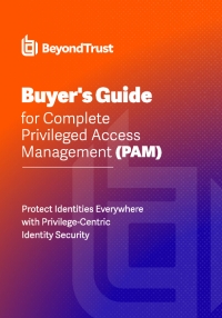 Buyer's Guide for Complete Privileged Access Management (PAM)