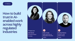 How to Build Trust in AI-Enabled Work Across Highly Regulated Industries
