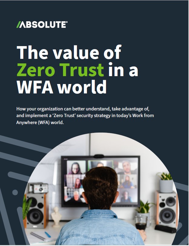 The Value of Zero Trust in a WFA World