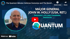 The Quantum Minute | Defense Scenarios and The Benefits of Quantum Computing Technology