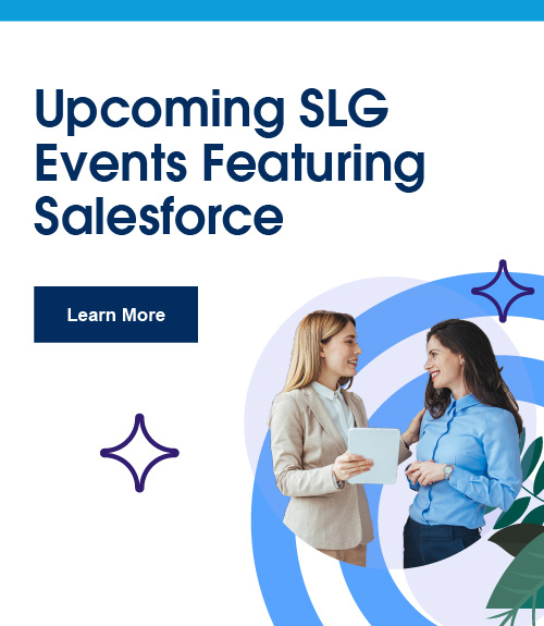Upcoming SLG Events Featuring Salesforce