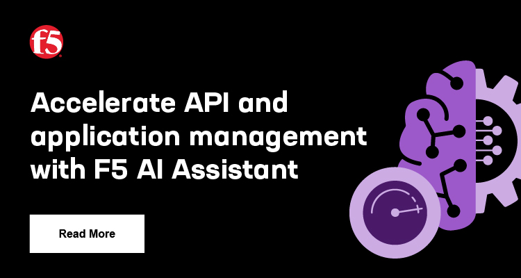 Accelerate API and application management with F5 AI Assistant