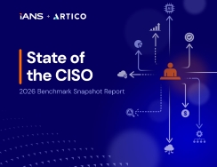 State of the CISO: 2026 Benchmark Snapshot Report