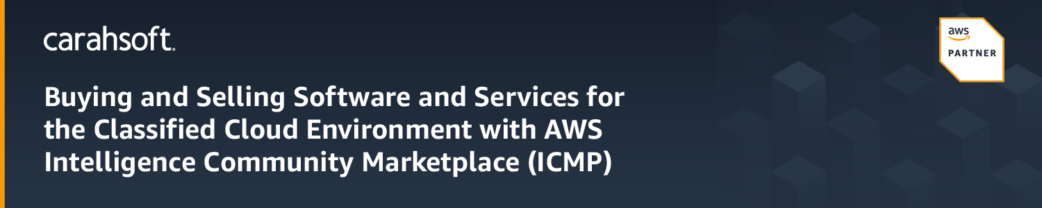 Buying and Selling Software and Services for the Classified Cloud Environment with AWS