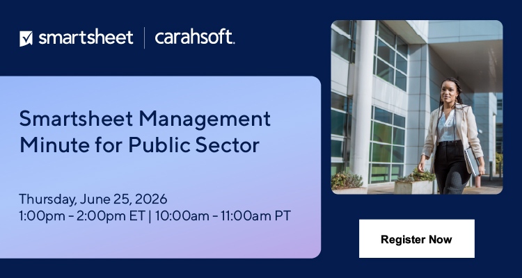 Smartsheet Management Minute for Public Sector