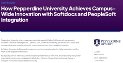 How Pepperdine University Achieves Campus-Wide Innovation with Softdocs and PeopleSoft Integration