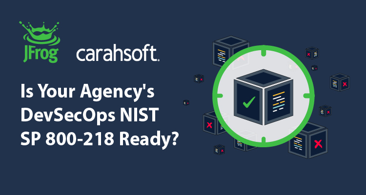 Is your Agency's DevSecOps NIST SP 800-218 Ready Banner