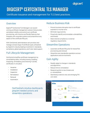 DigiCert CertCentral TLS Manager- Certificate Issuance and Management for TLS Best Practices