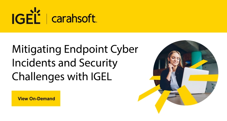 Mitigating Endpoint Cyber Incidents and Security Challenges with IGEL Event Banner