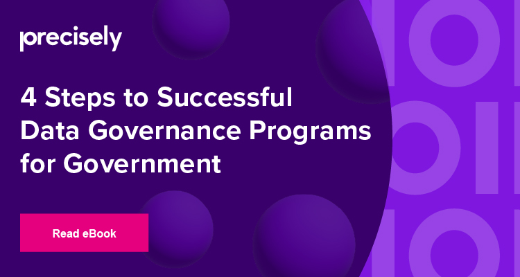4 Steps to Successful Data Governance Programs for Government