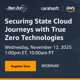 Securing State Cloud Journeys with True Zero Technologies Event Banner