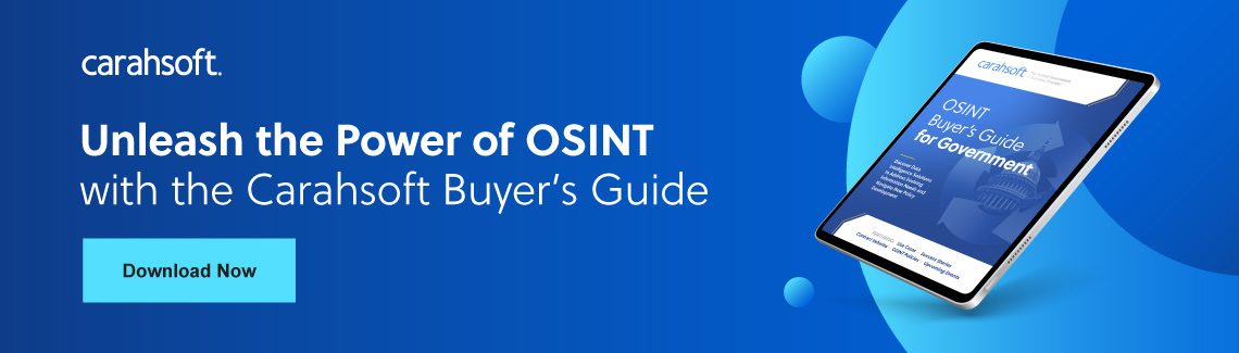 Download Carahsoft's OSINT Buyer's Guide for Government