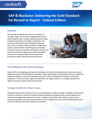 SAP + BlackLine: Delivering the Gold Standard for Record to Report Webinar Digest - Federal Edition
