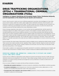 Drug Trafficking Organizations (DTOs) + Transnational Criminal Organizations (TCOs)