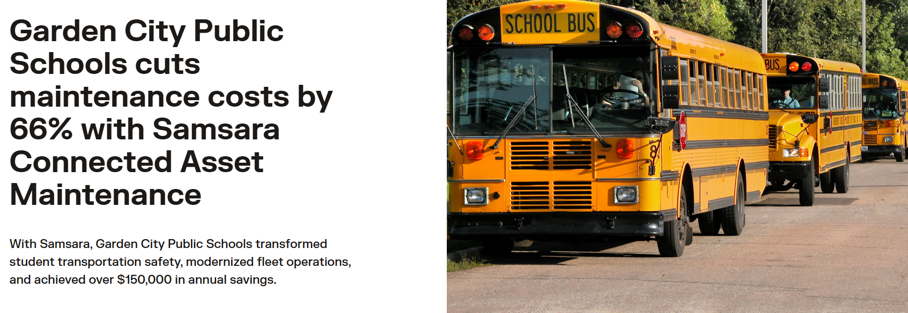 Garden City Public Schools Cuts Maintenance Costs by 66% with Samsara Connected Asset Maintenance