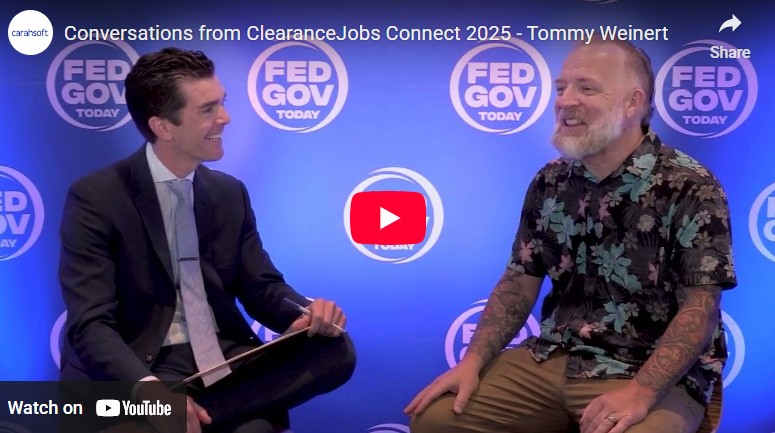 Conversations from ClearanceJobs Connect 2025 - Tommy Weinert