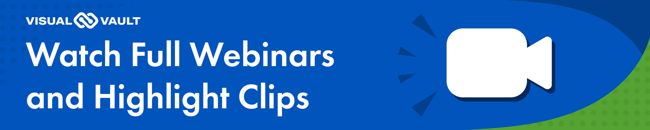 VisualVault-Webinar-Highlight-Clips-Landing-Page-Banner.jpg