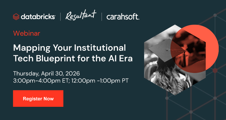 Mapping Your Institutional Tech Blueprint for the AI Era: register now