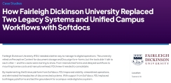 How Fairleigh Dickinson University Replaced Two Legacy Systems and Unified Campus Workflows with Softdocs