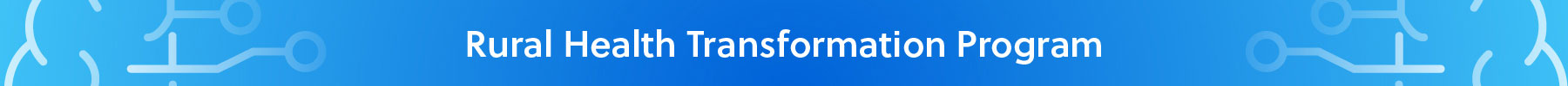 Rural-Health-Transformation-Website-Banner_Artboard-1.jpg