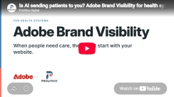 Is AI Sending Patients to You? Adobe Brand Visibility for Health Systems