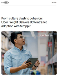 From Culture Clash to Cohesion: Uber Freight Delivers 95% Intranet Adoption with Simpplr