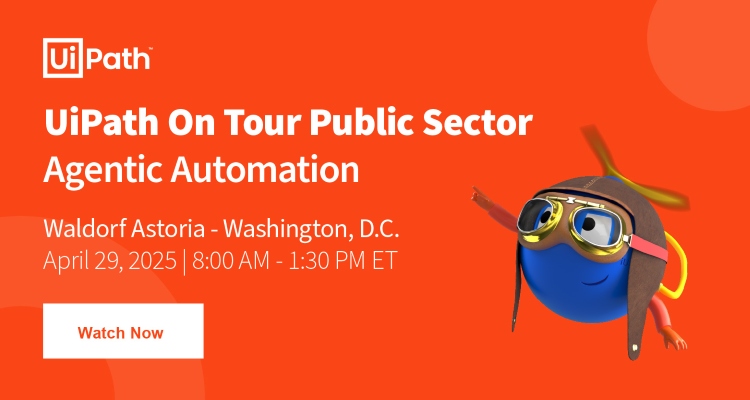 UiPath On Tour Public Sector: Agentic Automation Event Banner
