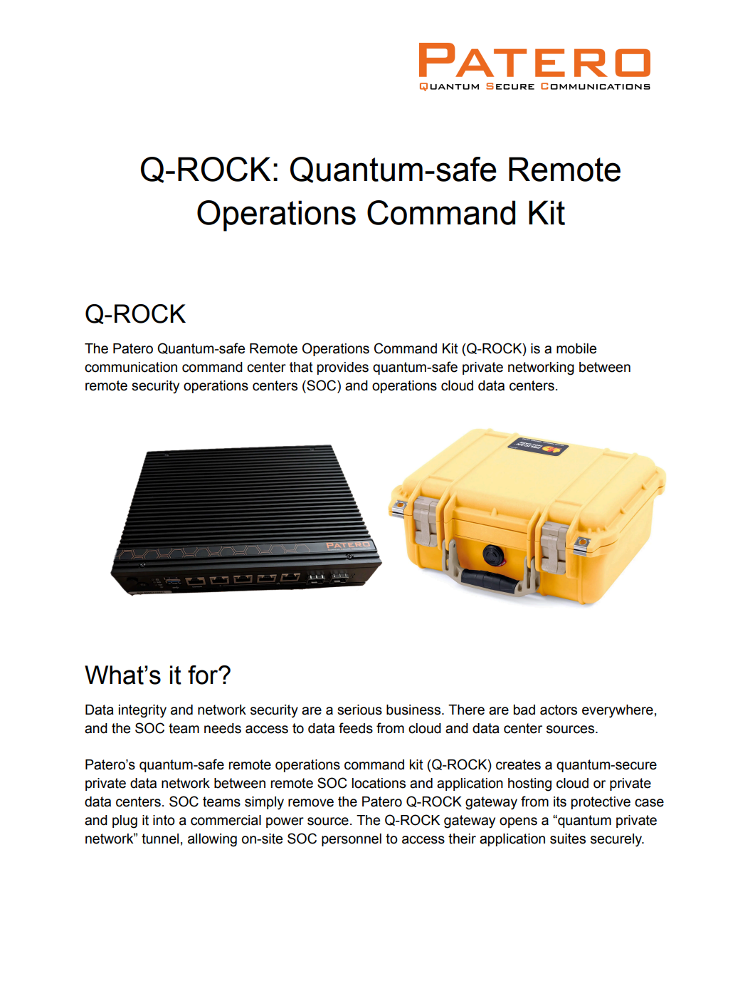 Q-Rock: Quantum-safe Remote Operations Command Kit