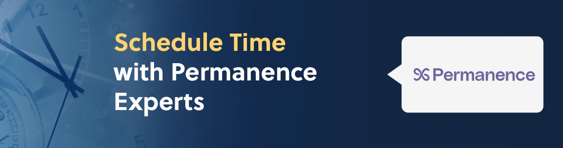 Schedule time with Permanence experts banner