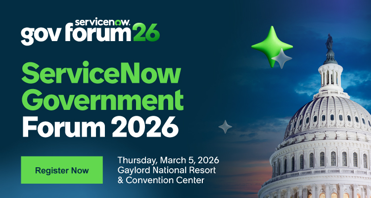 ServiceNow Government Forum 2026 - Event Banner