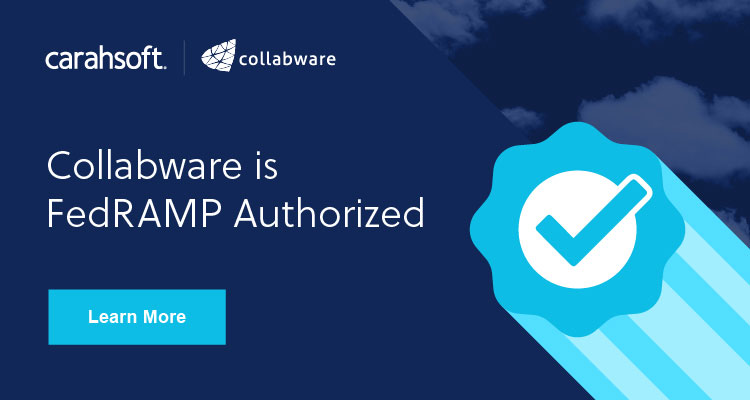 Visit the Collabware section of the Carahsoft FedRAMP page.